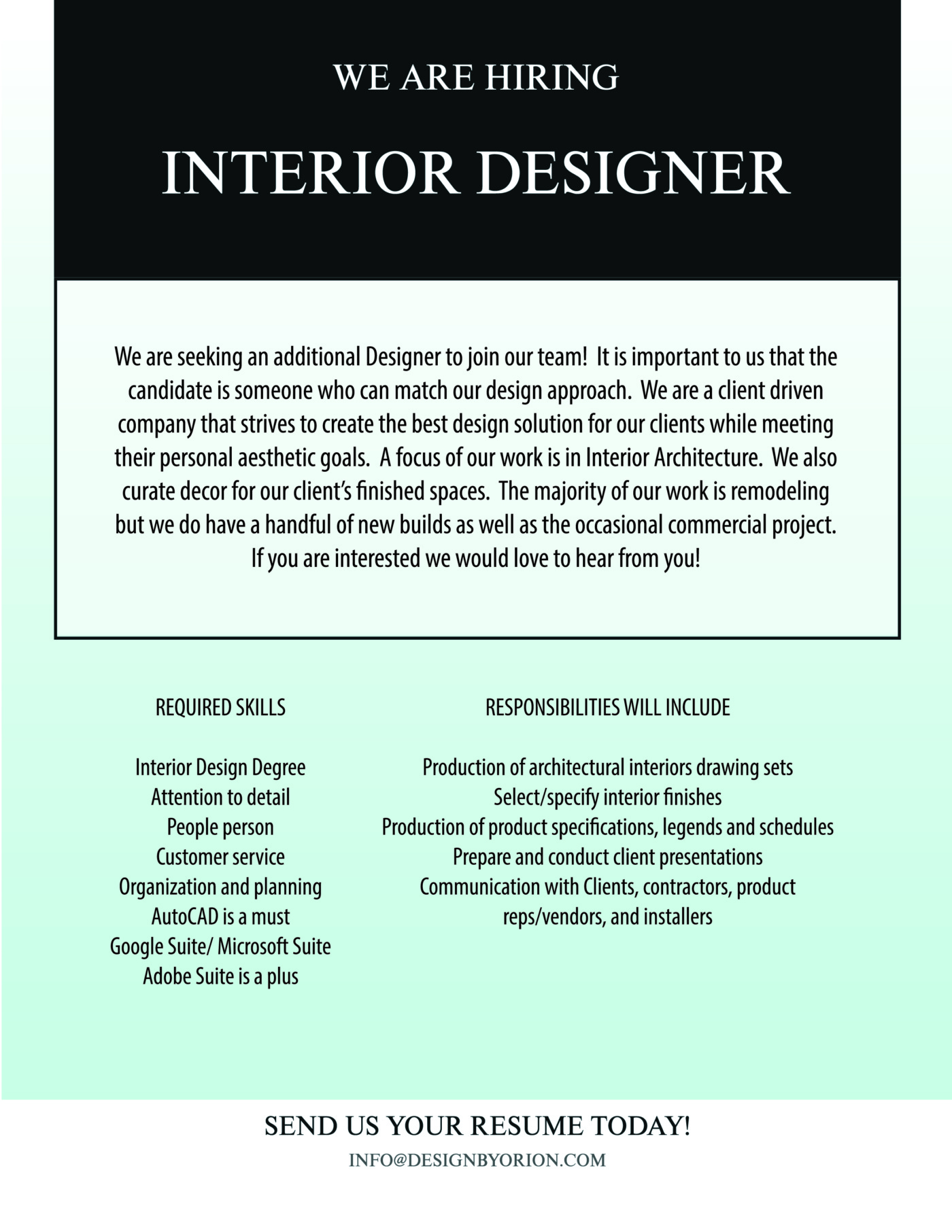 Interior Design and Administrative positions open. Join the Team!